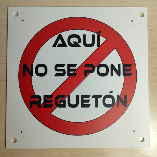 Cartel prohibido el reguetón